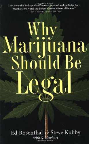 Why Marijuana Should Be Legal by Ed Rosenthal (Paperback)