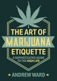 The Art of Marijuana Etiquette