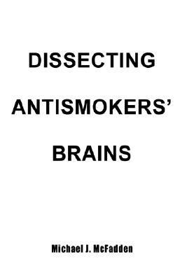 Dissecting Antismokers' Brains